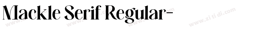 Mackle Serif Regular字体转换 Mackle Serif Regular字体转换